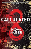 Calculated: A YA Action Adventure Series - Paperback