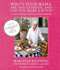 Who's Your Mama, Are You Catholic, and Can You Make a Roux? - Hardcover
