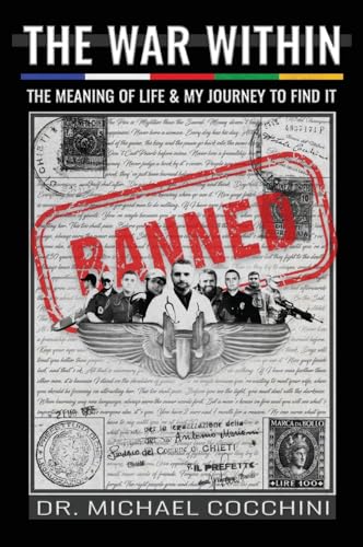 The War Within: The Meaning of Life & My Journey To Find It - Hardcover