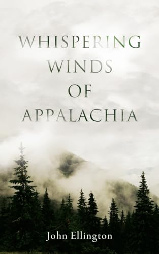 Whispering Winds of Appalachia - Paperback