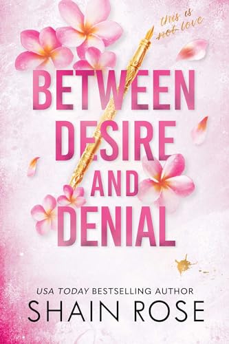 Between Desire and Denial - Paperback