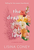 The Deepest End of Love - Paperback