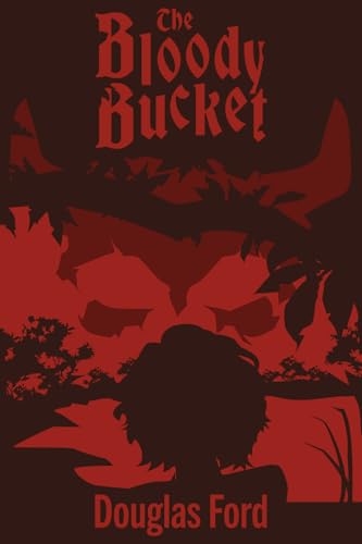 The Bloody Bucket - Paperback