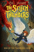 The Seven Thunders: Rise of the Twinkling Heir - Hardcover