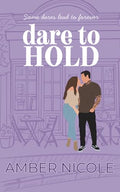 Dare To Hold - Paperback