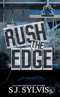 Rush the Edge: A Brother's Best Friend Hockey Romance: A Brother's - Paperback