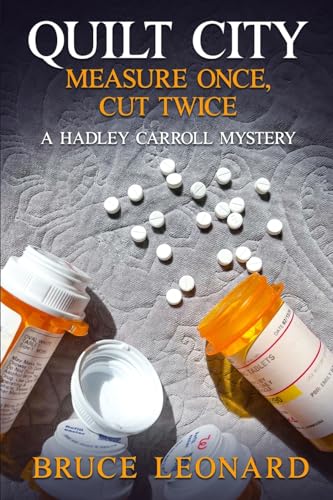 Quilt City: Measure Once, Cut Twice: A Hadley Carroll Mystery - Paperback
