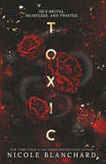 Toxic: A Dark Romance - Paperback