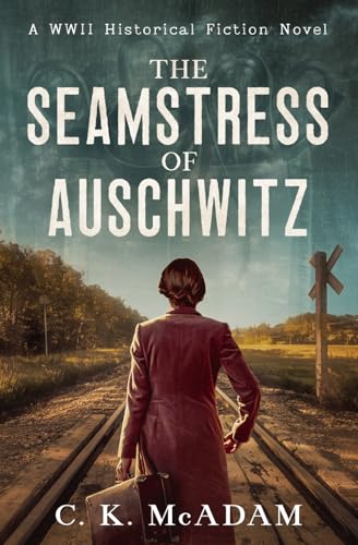 The Seamstress of Auschwitz: A WWII Historical Fiction Novel - Paperback