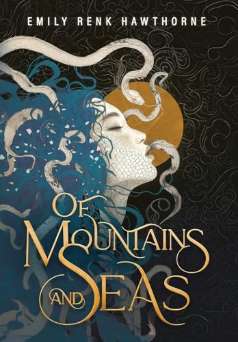 Of Mountains and Seas - Hardcover