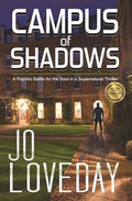 Campus of Shadows: A Psychic Battle for the Soul in a Supernatural Thriller - Paperback