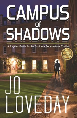 Campus of Shadows: A Psychic Battle for the Soul in a Supernatural Thriller - Paperback