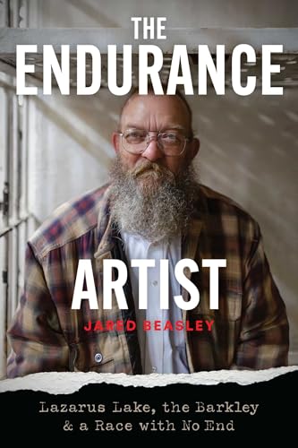 The Endurance Artist: Lazarus Lake, the Barkley & a Race with No End - Paperback