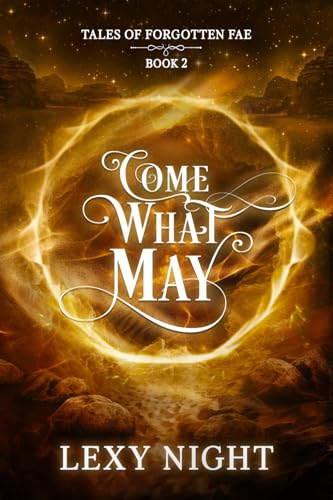 Come What May: Tales of Forgotten Fae - Paperback