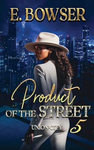 Product Of The Street Union City Book 5 - Hardcover