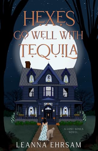 Hexes Go Well with Tequila - Paperback