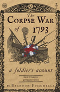 The Corpse War of 1793 - Paperback