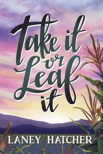Take It or Leaf It - Paperback