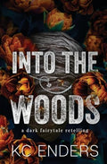 Into the Woods: a dark fairytale retelling - Paperback
