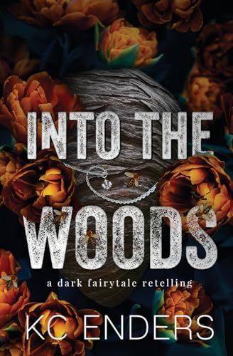 Into the Woods: a dark fairytale retelling - Paperback