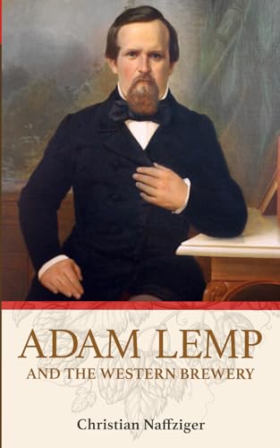 Adam Lemp and the Western Brewery - Paperback