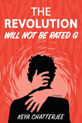 The Revolution Will Not Be Rated G: A Romance - Paperback