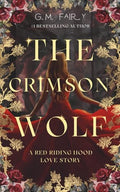 The Crimson Wolf: A Red Riding Hood Love Story - Paperback