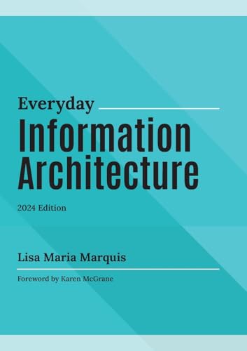 Everyday Information Architecture - Paperback
