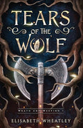 Tears of the Wolf - Paperback