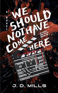 We Should Not Have Come Here - Paperback