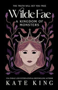 Wilde Fae: A Kingdom of Monsters: The Printed Edges Paperback Edition - Paperback