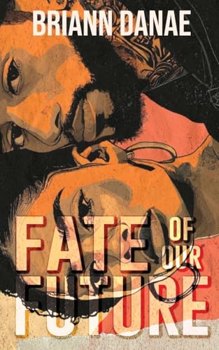 Fate Of Our Future - Paperback