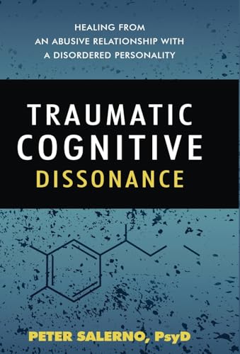 Traumatic Cognitive Dissonance - Hardcover