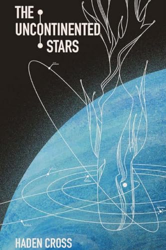 The Uncontinented Stars - Paperback