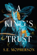 A King's Trust - Paperback