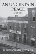 An Uncertain Peace - Paperback