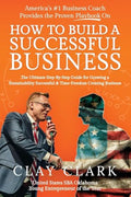 America's #1 Business Coach Provides the Proven Playbook on How to Build a Successful Business: The Ultimate Step-By-Step Guide for Growing a Sustaina - Paperback