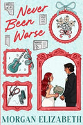 Never Been Worse (New Character Cover) - Paperback