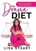 The Drama Diet: How to Shed the Weight of Judgment, Limiting Beliefs, and Toxic Relationships - Hardcover