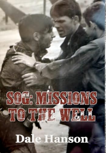 SOG Missions to the Well - Hardcover
