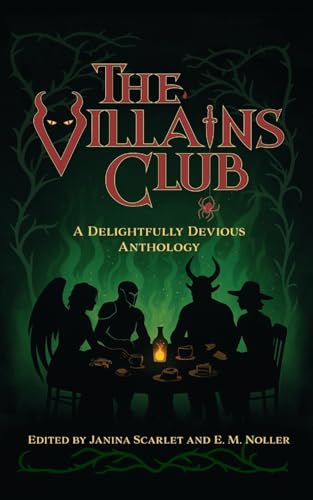 The Villains Club: A Delightfully Devious Anthology - Paperback