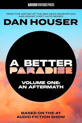 A Better Paradise: Volume One (an Aftermath) - Hardcover