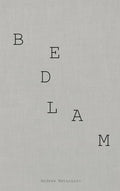 Bedlam - Hardcover