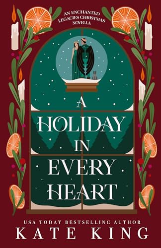 A Holiday in Every Heart: An Enchanted Legacies Christmas Novella - Paperback