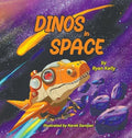 Dinos in Space - Hardcover