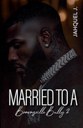 Married To A Brownsville Bully 2 - Paperback