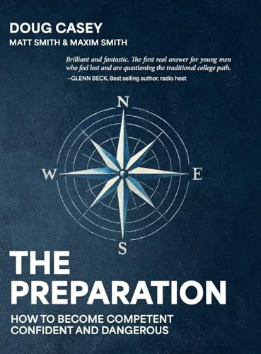The Preparation: How To Become Competent, Confident, and Dangerous - Hardcover