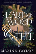 Heart of Wood and Steel - Paperback