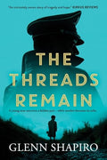 The Threads Remain - Paperback