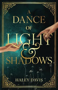 A Dance of Light and Shadows - Paperback